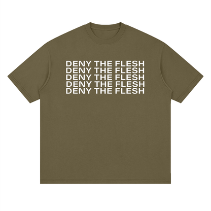 Deny The Flesh -  Loose Drop Shoulder Tee