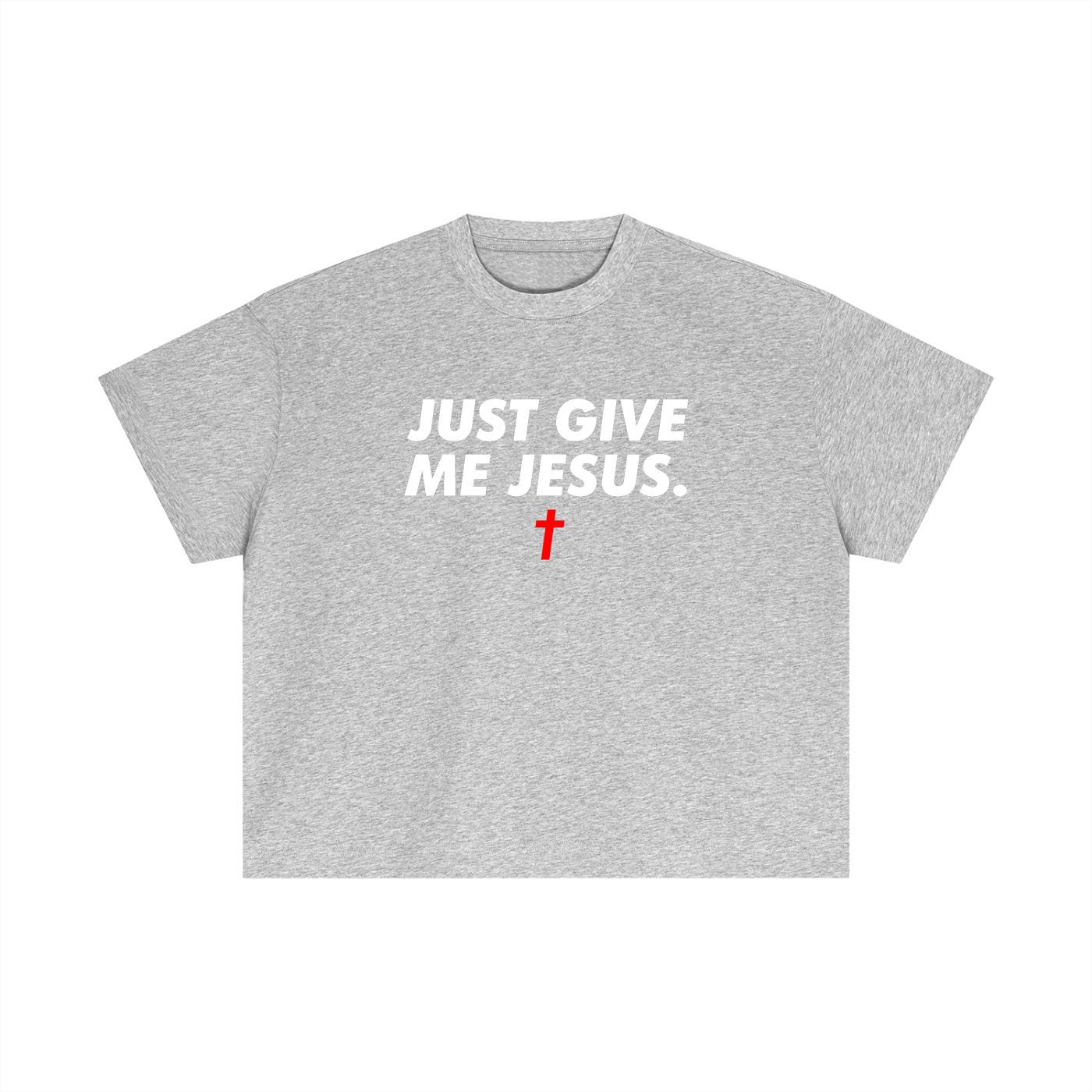 Just Give Me Jesus - Unisex Boxy Tee (Order Size Up)