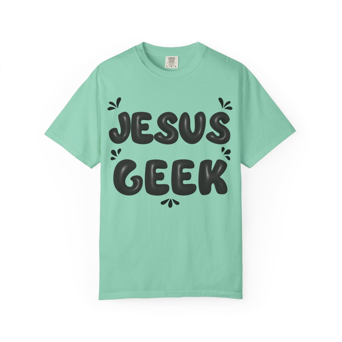 "Jesus Geek" - Unisex Garment-Dyed T-Shirt