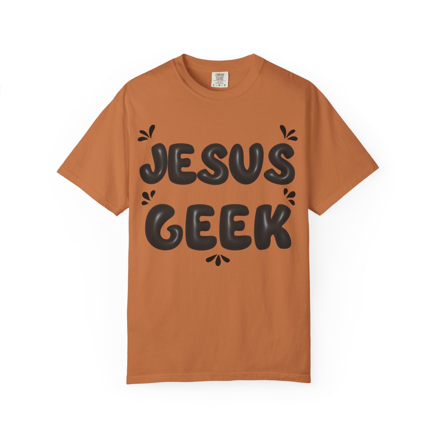 "Jesus Geek" - Unisex Garment-Dyed T-Shirt