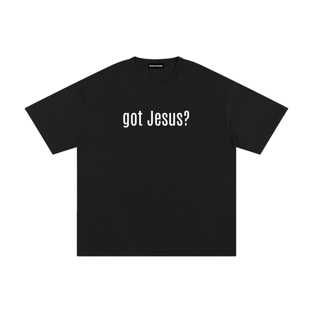 "got Jesus?"- Unisex Pure Cotton Tee