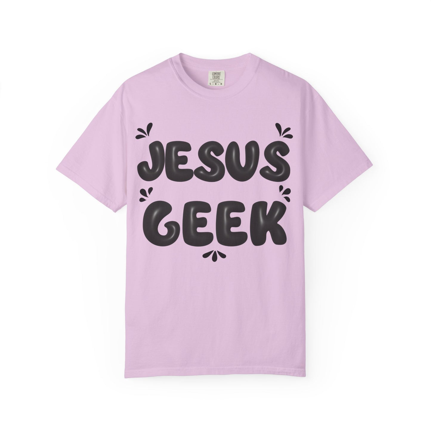 "Jesus Geek" - Unisex Garment-Dyed T-Shirt
