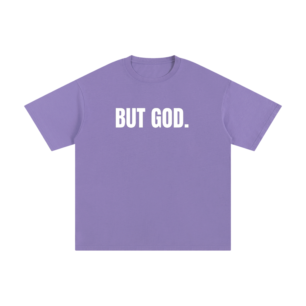 "But God" - Unisex Pure Cotton T-Shirt