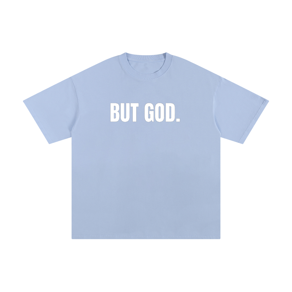 "But God" - Unisex Pure Cotton T-Shirt