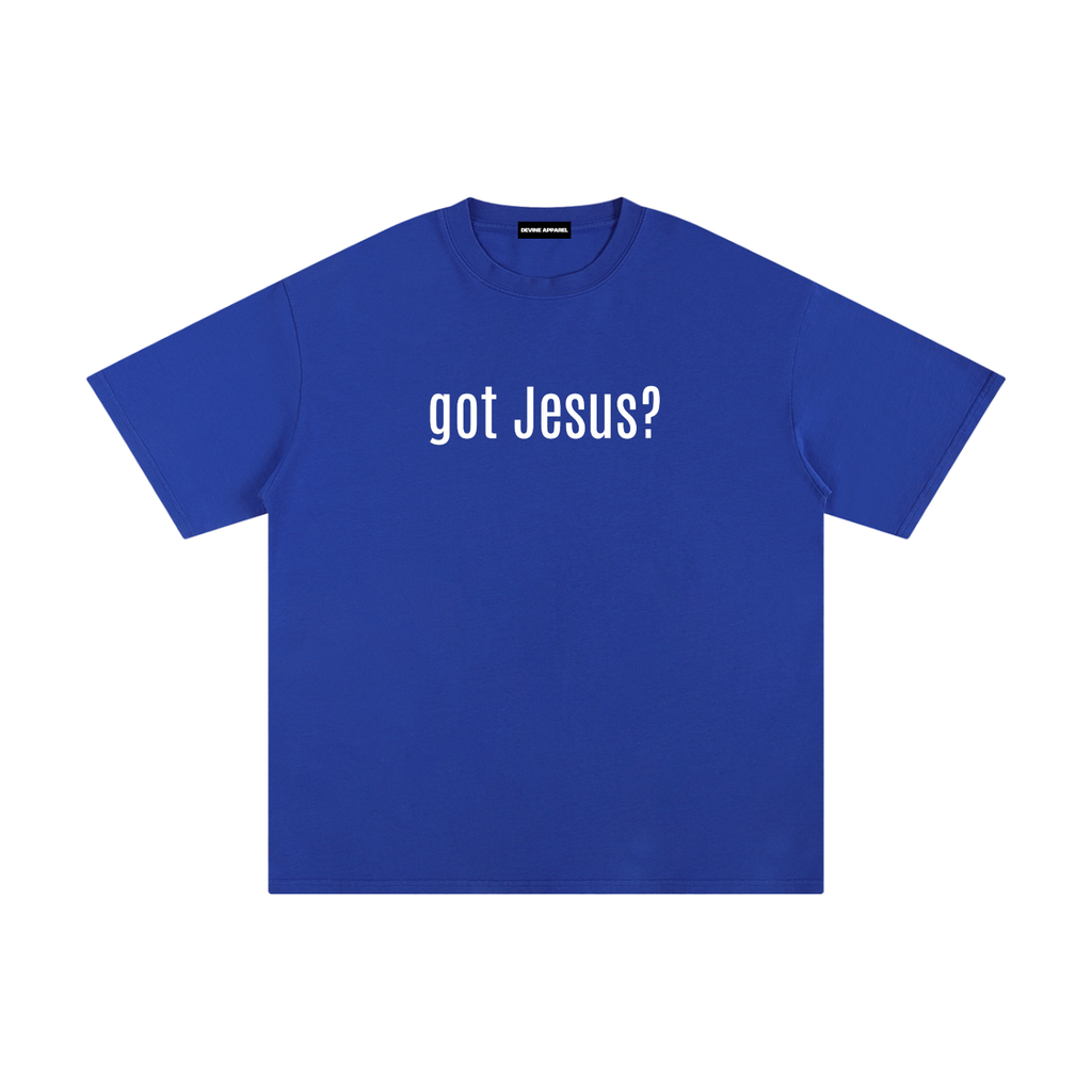 "got Jesus?"- Unisex Pure Cotton Tee