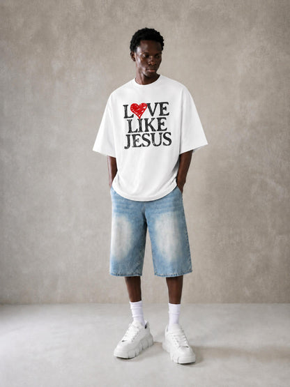 Love Like Jesus - Loose Drop Shoulder Tee